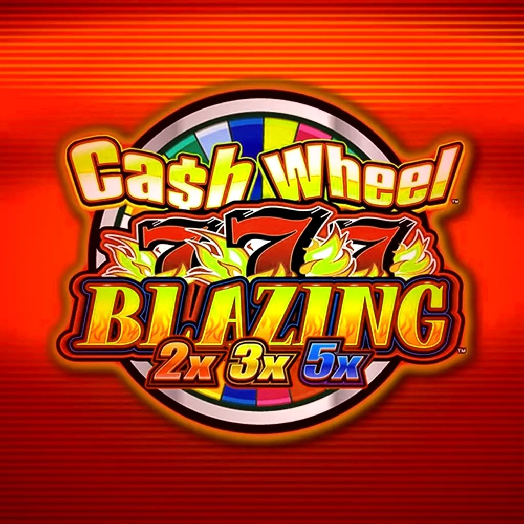 Cash Wheel Blazing